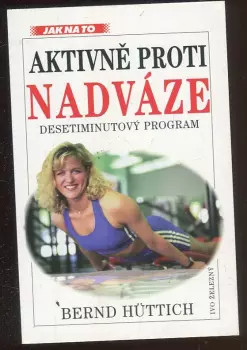 Bernd Hüttich: Aktivně proti nadváze