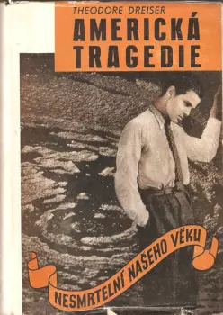 Theodore Dreiser: Americká tragedie