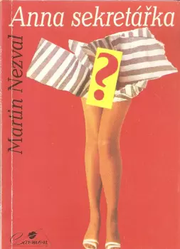 Martin Nezval: Anna sekretářka