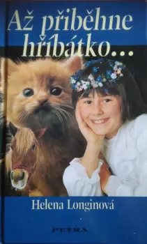 Helena Longinová: Až přiběhne hříbátko-