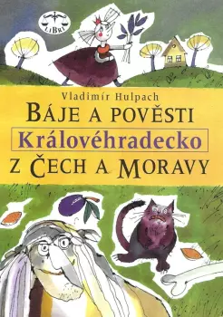 Vladimír Hulpach: Báje a pověsti z Čech a Moravy