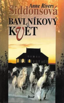 Anne Rivers Siddons: Bavlníkový květ
