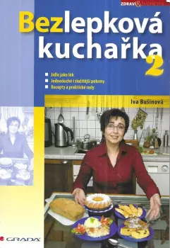 Iva Bušinová: Bezlepková kuchařka II