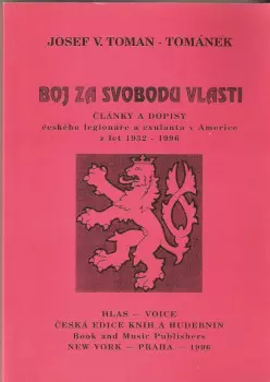 Josef Václav Toman-Tománek: Boj za svobodu vlasti