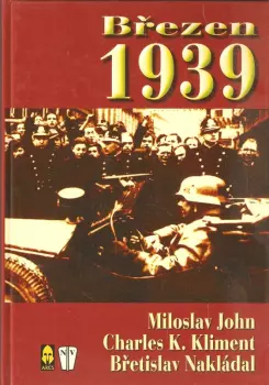 Charles K Kliment: Březen 1939