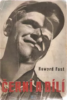 Howard Fast: Černí a bílí