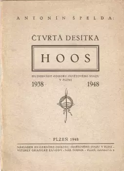 Antonín Špelda: Čtvrtá desiítka HOOS, Hudebního odboru osvětového svazu v Plzni