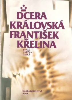 František Křelina: Dcera královská