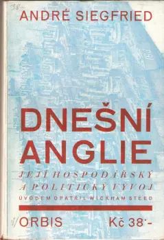 André Siegfried: Dnešní Anglie