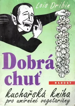 Lois Dribin: Dobrá chuť
