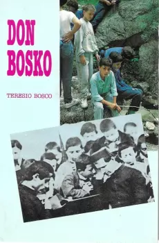 Teresio Bosco: Don Bosko