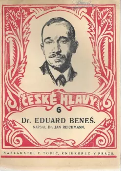 Jan Reichmann: Dr. Eduard Beneš