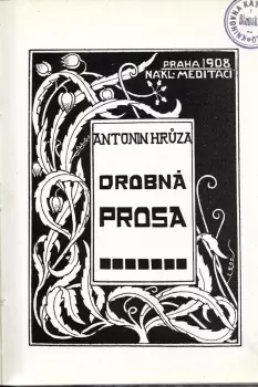 Antonín Hrůza: Drobná prosa