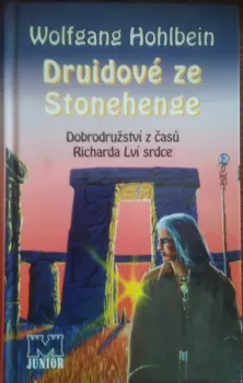 Wolfgang Hohlbein: Druidové ze Stonehenge