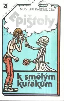 Jiří Kandus: Epištoly k smělým kuřákům