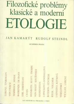 Jan Kamarýt: Filozofické problémy klasické a moderní etologie