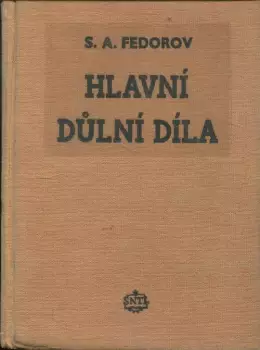 S. A Fedorov: Hlavní důlní díla