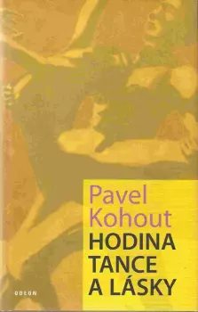 Pavel Kohout: Hodina tance a lásky