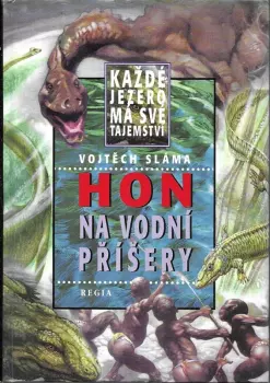 Vojtěch Sláma: Hon na vodní příšery