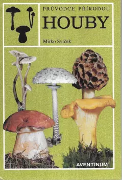 Mirko Svrček: Houby