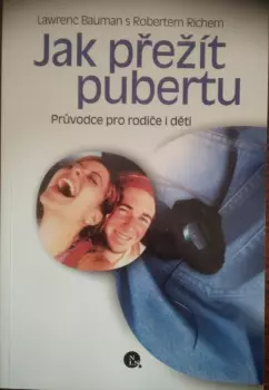Lawrence Bauman: Jak přežít pubertu