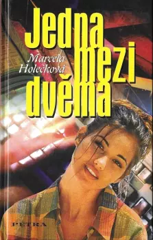 Marcela Holečková: Jedna mezi dvěma