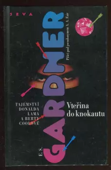 Erle Stanley Gardner: Jedna vteřina do knokautu