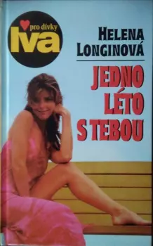 Helena Longinová: Jedno léto s tebou