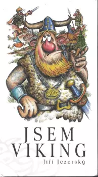 Jiří Ježerský: Jsem Viking