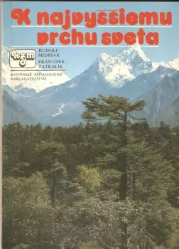 Rudolf Midriak: K najvyššiemu vrchu sveta