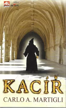 Carlo Adolfo Martigli: Kacíř