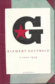 Klement Gottwald: Klement Gottwald v roce 1929