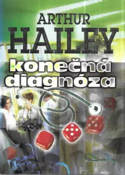 Arthur Hailey: Konečná diagnóza