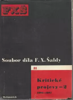 F. X Šalda: Kritické projevy