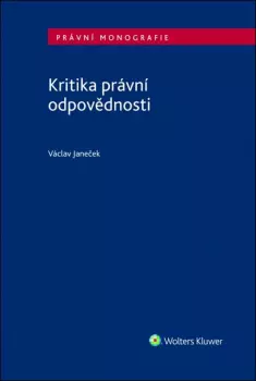 Václav Janeček: Kritika právní odpovědnosti