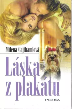 Milena Cajthamlová: Láska z plakátu