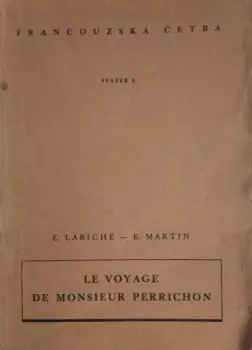 Eugène Labiche: Le voyage de Monsieur Perrichon
