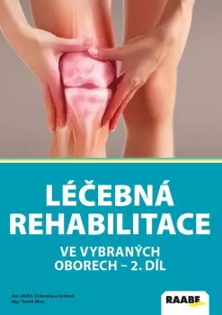 Dobroslava Jandová: Léčebná rehabilitace ve vybraných oborech