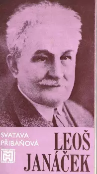 Svatava Přibáňová: Leoš Janáček