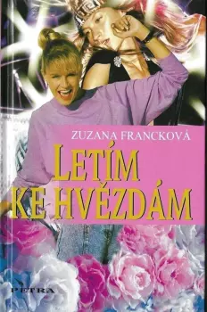 Zuzana Francková: Letím ke hvězdám
