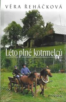 Věra Řeháčková: Léto plné kotrmelců