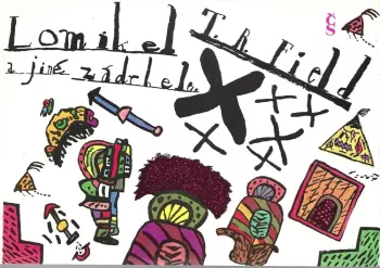 T. R Field: Lomikel a jiné zádrhele