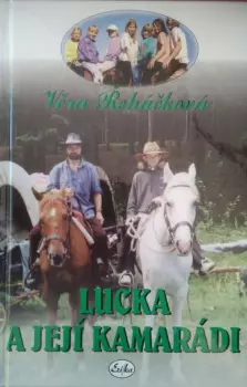 Věra Řeháčková: Lucka a její kamarádi