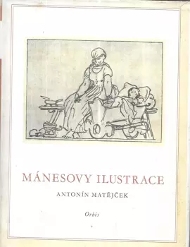 Antonín Matějček: Mánesovy ilustrace