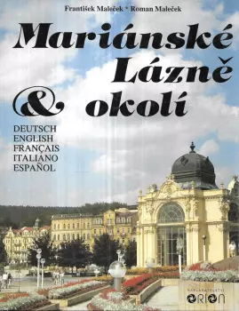 František Maleček: Mariánské Lázně a okolí