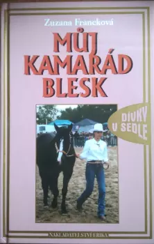 Zuzana Francková: Můj kamarád Blesk