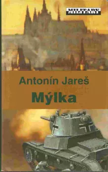 Antonín Jareš: Mýlka