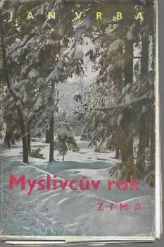 Jan Vrba: Myslivcův rok