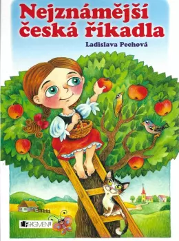 Ladislava Pechová: Nejznámější česká říkadla
