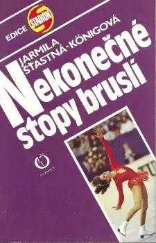 Jarmila Šťastná-Königová: Nekonečné stopy bruslí